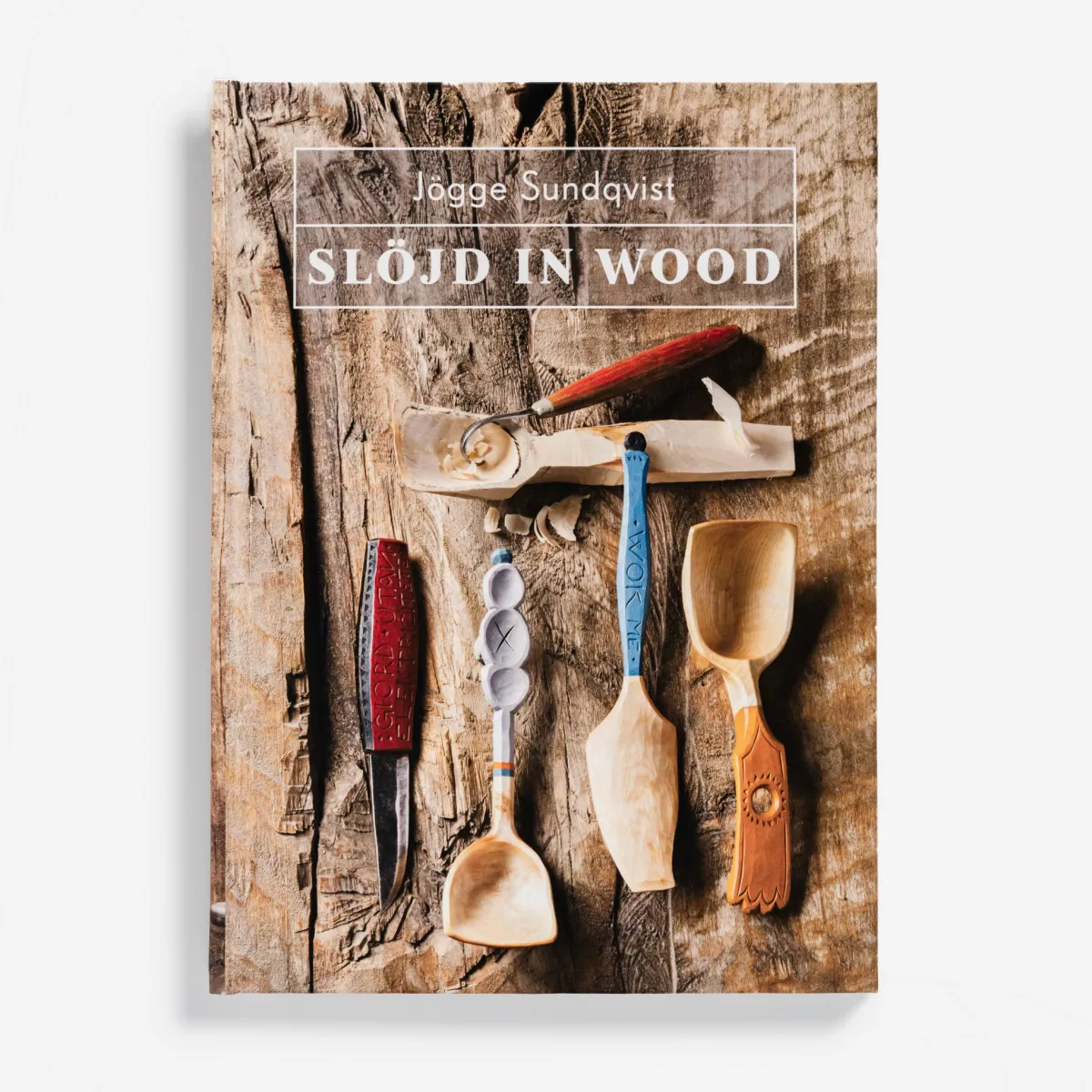 Vesterheim Woodworking-Slojd in Wood by Jogge Sundqvist