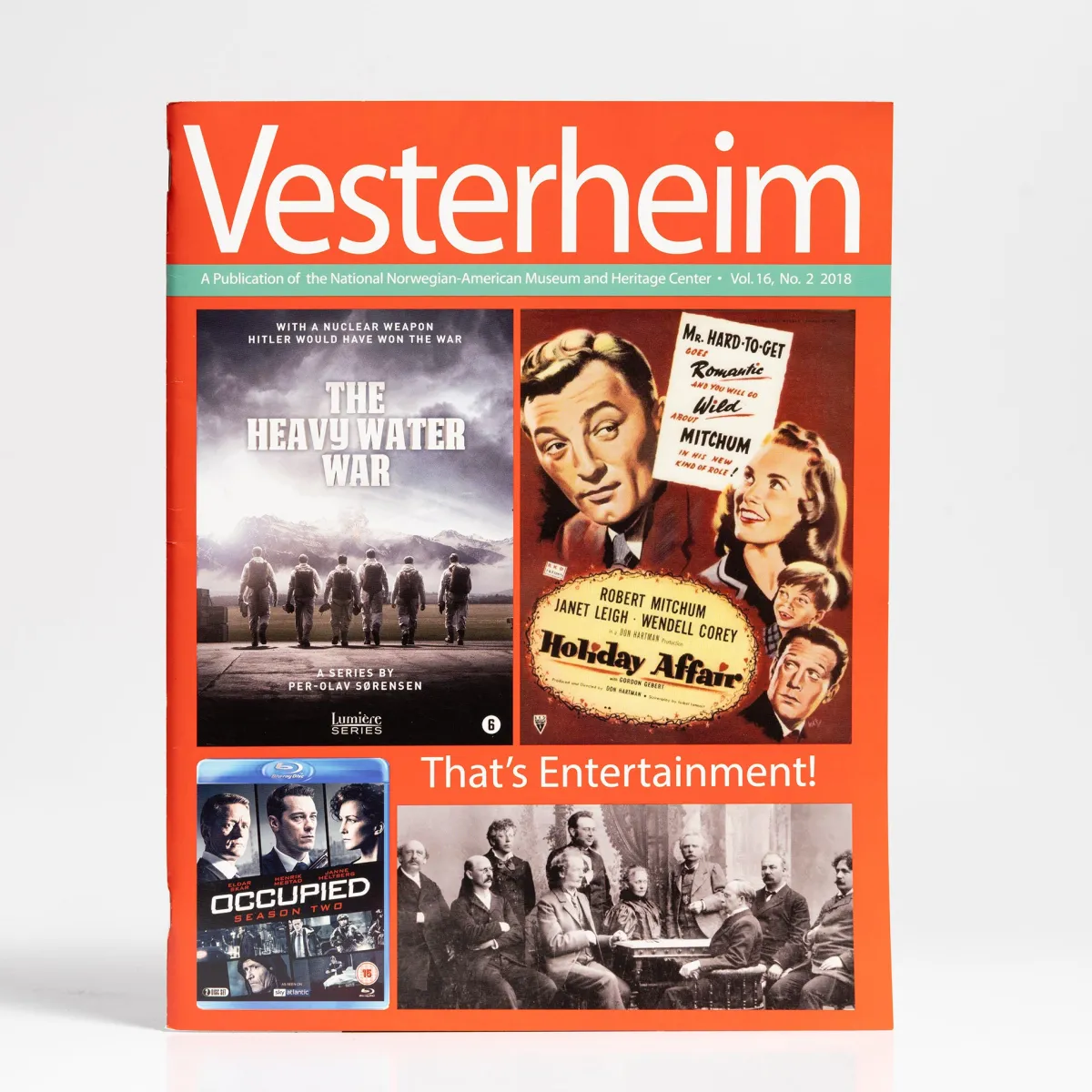 Vesterheim Vesterheim Magazine-Magazine Vol. 16, No. 2 2018 - That's Entertainment