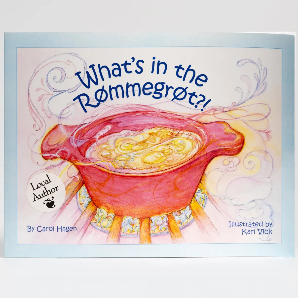 Vesterheim Children-What's In the Rommegrot?! By Carol Hagen